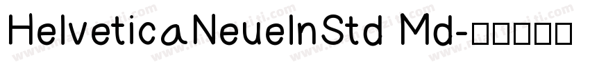 HelveticaNeuelnStd Md字体转换
